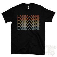 CAMISETA LAURA-ANNE ESTILO RETRO REPETIDO Hombre y Mujer Novedad Genial Nombre Regalo