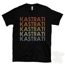 CAMISETA KASTRATI ESTILO RETRO REPETIDO Hombre y Mujer Novedad Genial Nombre Regalo