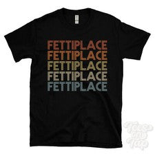 CAMISETA ESTILO RETRO REPETIDA FETTIPLACE para hombre y mujer novedad genial nombre regalo