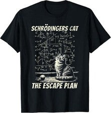Camiseta Divertida Schrödinger's Cat Escape Plan Diseño Ciencia