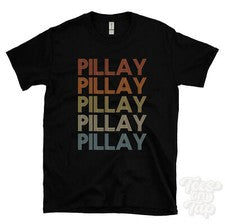 CAMISETA ESTILO RETRO REPETIDA PILLAY Hombre y Mujer Novedad Genial Nombre Regalo