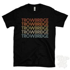 CAMISETA TROWBRIDGE ESTILO RETRO REPETIDO Hombre y Mujer Novedad Genial Nombre Regalo