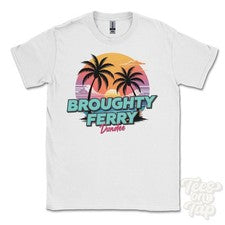 CAMISETA BROUGHTY FERRY DUNDEE - Retro Estilo Miami Divertida Parodia de Verano Reino Unido