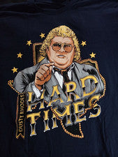 Camiseta negra Dusty Rhodes Hard Times unisex para fan todas las tallas