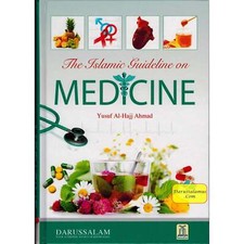 La Guía Islámica sobre Medicina por Yusuf Al-Hajj Ahmad