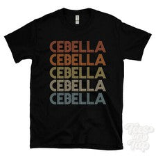 CAMISETA CEBELLA ESTILO RETRO REPETIDO Hombre y Mujer Novedad Genial Nombre Regalo