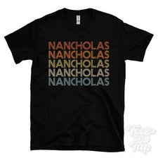 CAMISETA NANCHOLAS ESTILO RETRO REPETIDO Hombre y Mujer Novedad Genial Nombre Regalo