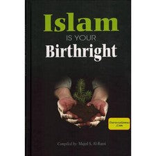 El Islam es tu derecho de nacimiento de Majed S. Al-Rassi