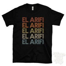 CAMISETA EL ARIFI ESTILO RETRO REPETIDO Hombre y Mujer Novedad Genial Nombre Regalo