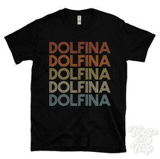 CAMISETA DOLFINA ESTILO RETRO REPETIDO Hombre y Mujer Novedad Genial Nombre Regalo