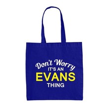 Don' T Worry It's An Evans Cosa - Lienzo Bolsa - Apellido Traje Nombre Familia