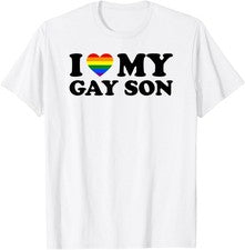 Camiseta I Love My Gay Son