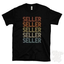 VENDEDOR REPETIDO ESTILO RETRO CAMISETA Hombre y Mujer Novedad Genial Nombre Regalo