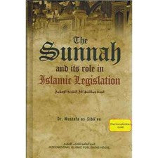 La Sunnah y su papel en la legislación islámica por Mustafa as-Sibâ'ee