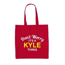 Don' T Worry It's A Kyle Cosa - Lona Bolsa - Apellido Personalizado Nombre
