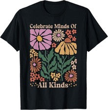 Camiseta Celebrate Minds of All Kinds Flores Neurodiversidad Autismo Regalo