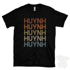 CAMISETA HUYNH ESTILO RETRO REPETIDO Hombre y Mujer Novedad Genial Nombre Regalo