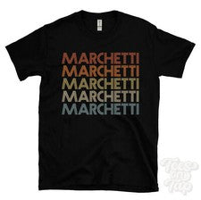 CAMISETA MARCHETTI ESTILO RETRO REPETIDO Hombre y Mujer Novedad Genial Nombre Regalo