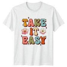 Camiseta Take It Easy para mujer retro floral estilo de vida moda regalo de cumpleaños para ella