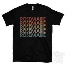 CAMISETA ROSEMARIE ESTILO RETRO REPETIDO Hombre y Mujer Novedad Genial Nombre Regalo