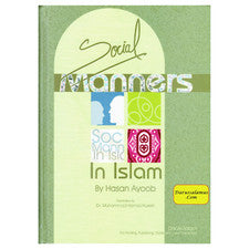 Modales sociales en el Islam por Sheikh Hassan Ayub
