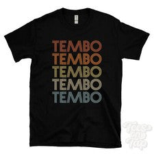 CAMISETA TEMBO ESTILO RETRO REPETIDO Hombre y Mujer Novedad Genial Nombre Regalo