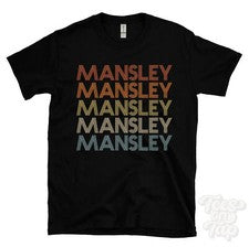 CAMISETA MANSLEY ESTILO RETRO REPETIDO Hombre y Mujer Novedad Genial Nombre Regalo