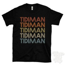 CAMISETA TIDIMAN ESTILO RETRO REPETIDO Hombre y Mujer Novedad Genial Nombre Regalo