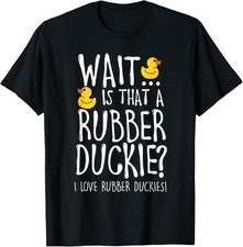 Camiseta I Love Rubber Duckies - Duck Lover