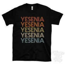 CAMISETA YESENIA ESTILO RETRO REPETIDO Hombre y Mujer Novedad Genial Nombre Regalo