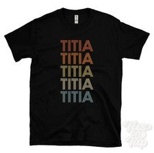 CAMISETA TITIA ESTILO RETRO REPETIDO Hombre y Mujer Novedad Genial Nombre Regalo
