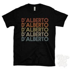 CAMISETA D'ALBERTO ESTILO RETRO REPETIDO Hombre y Mujer Novedad Genial Nombre Regalo