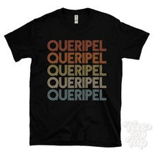 CAMISETA QUERIPEL ESTILO RETRO REPETIDO Hombre y Mujer Novedad Genial Nombre Regalo
