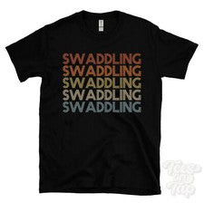 CAMISETA ESTILO RETRO REPETIDO SWADDLING para hombre y mujer novedad genial nombre regalo