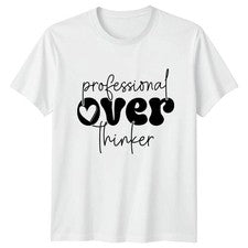 Camiseta profesional Over Thinker para mujer ansiedad estilo de vida regalo para ella
