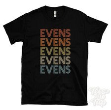 CAMISETA ESTILO RETRO REPETIDO EVENS Hombre y Mujer Novedad Genial Nombre Regalo