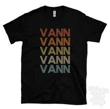 CAMISETA ESTILO RETRO REPETIDA VANN Hombre y Mujer Novedad Genial Nombre Regalo