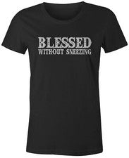 Camisetas para mujer 9 coronas bendecidas sin estornudar