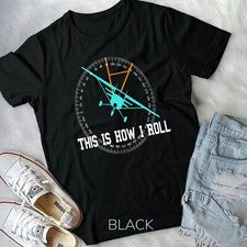 This Is How We Roll Camisa de Piloto Divertida Camiseta de Avión Camiseta Unisex