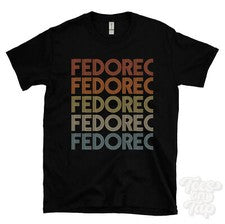 CAMISETA FEDOREC ESTILO RETRO REPETIDO Hombre y Mujer Novedad Genial Nombre Regalo