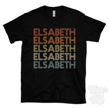 CAMISETA ELSABETH ESTILO RETRO REPETIDO Hombre y Mujer Novedad Genial Nombre Regalo