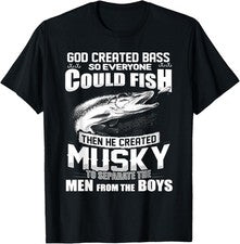 Camiseta Musky Separates The Men From The Boys