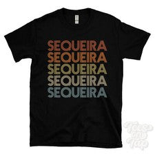 CAMISETA SEQUEIRA ESTILO RETRO REPETIDO Hombre y Mujer Novedad Genial Nombre Regalo
