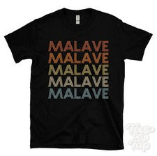 CAMISETA MALAVE ESTILO RETRO REPETIDO Hombre y Mujer Novedad Genial Nombre Regalo