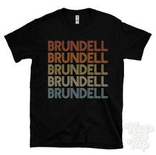 CAMISETA BRUNDELL ESTILO RETRO REPETIDO Hombre y Mujer Novedad Genial Nombre Regalo