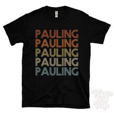 CAMISETA PAULING ESTILO RETRO REPETIDO Hombre y Mujer Novedad Genial Nombre Regalo