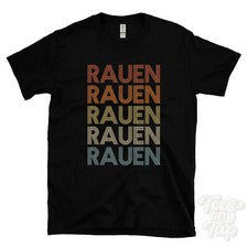 CAMISETA RAUEN ESTILO RETRO REPETIDO Hombre y Mujer Novedad Genial Nombre Regalo
