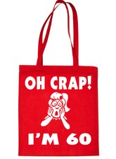 Bolso de Mano de Compras Divertido Oh Crap I'm 60 60 Cumpleaños de por Vida
