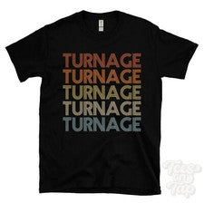 CAMISETA ESTILO RETRO REPETIDO TURNAGE Hombre y Mujer Novedad Genial Nombre Regalo