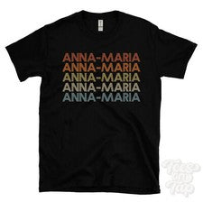 CAMISETA ESTILO RETRO REPETIDA ANNA-MARIA Hombre y Mujer Novedad Genial Nombre Regalo